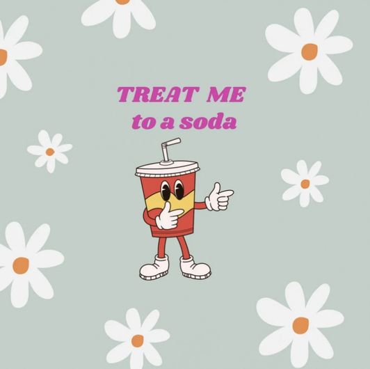 Treat me to a Soda