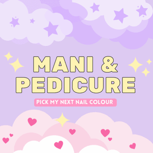 Treat me to a ManiPedi