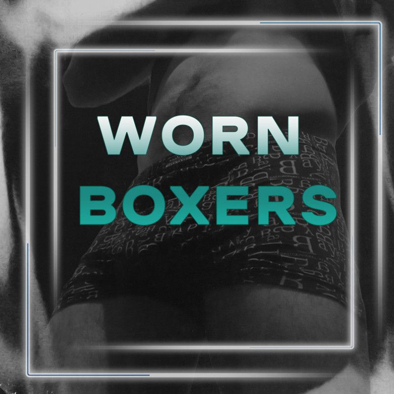 My worn boxers