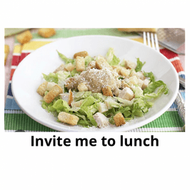 Invite me to lunch