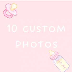 10 Custom Pics