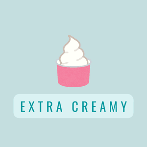 Extra Creamy