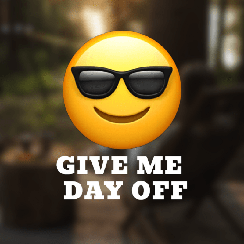 Give Me Day Off