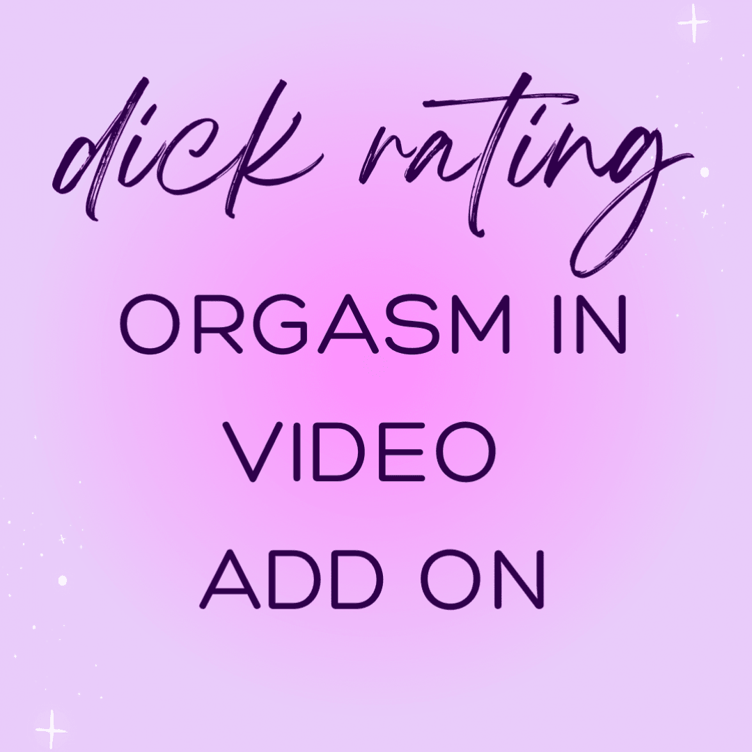 Dick Rating: Orgasm In Video Add On