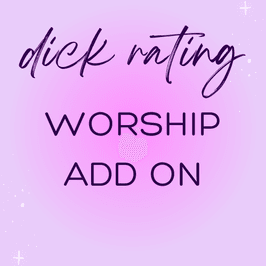 Dick Rating: Worship Add On