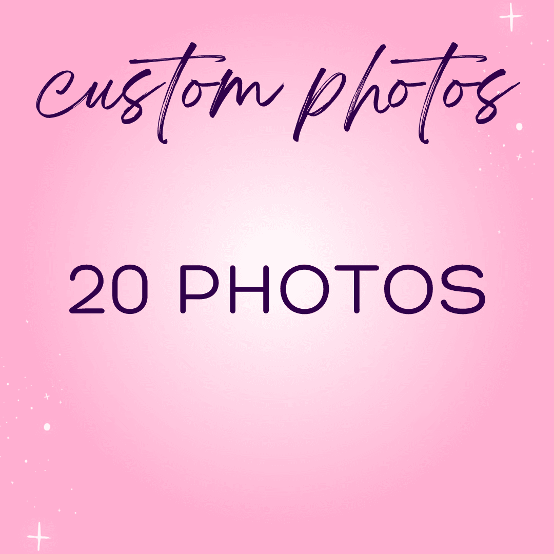 20 Custom Photos