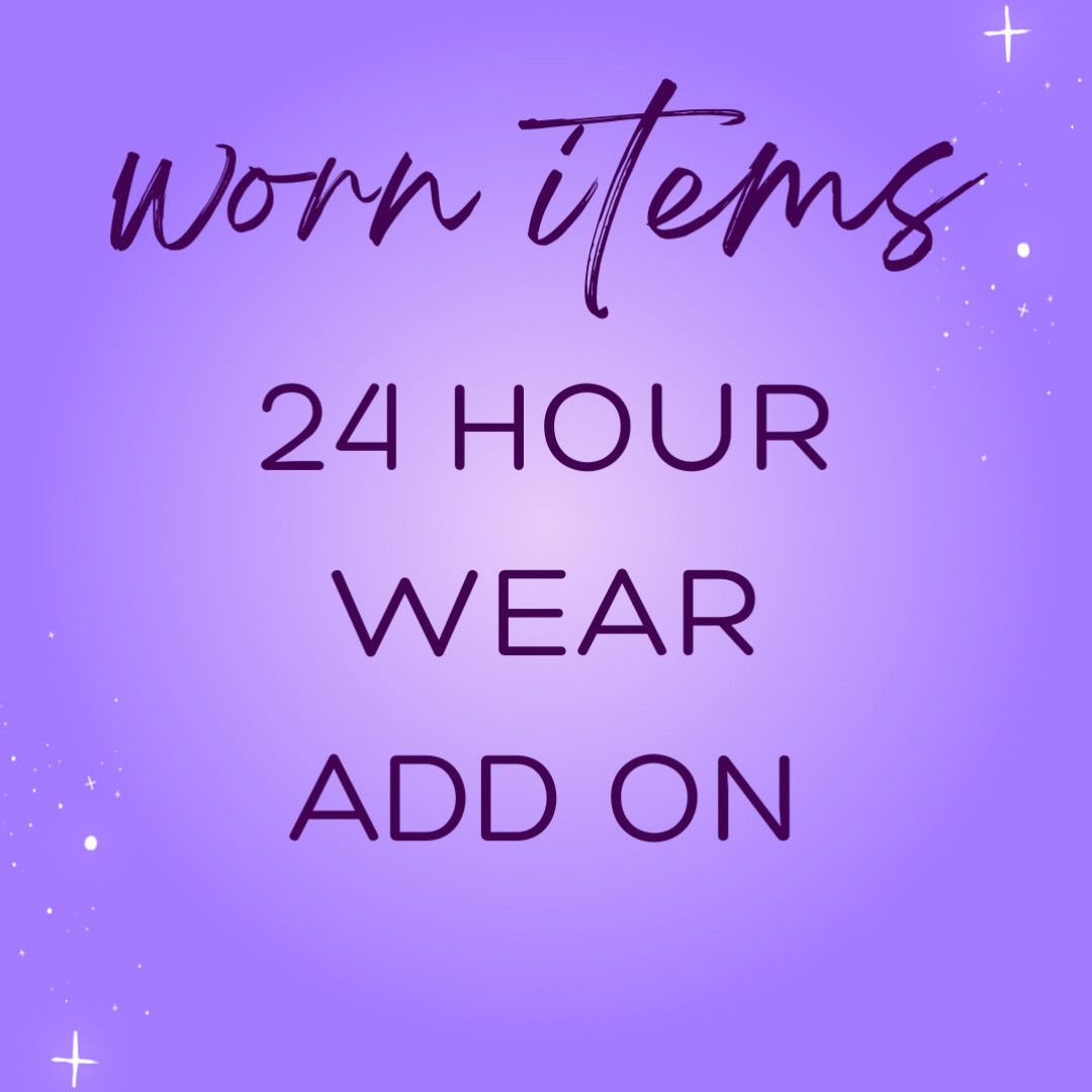 Worn Items: 24 Hour Wear Add On