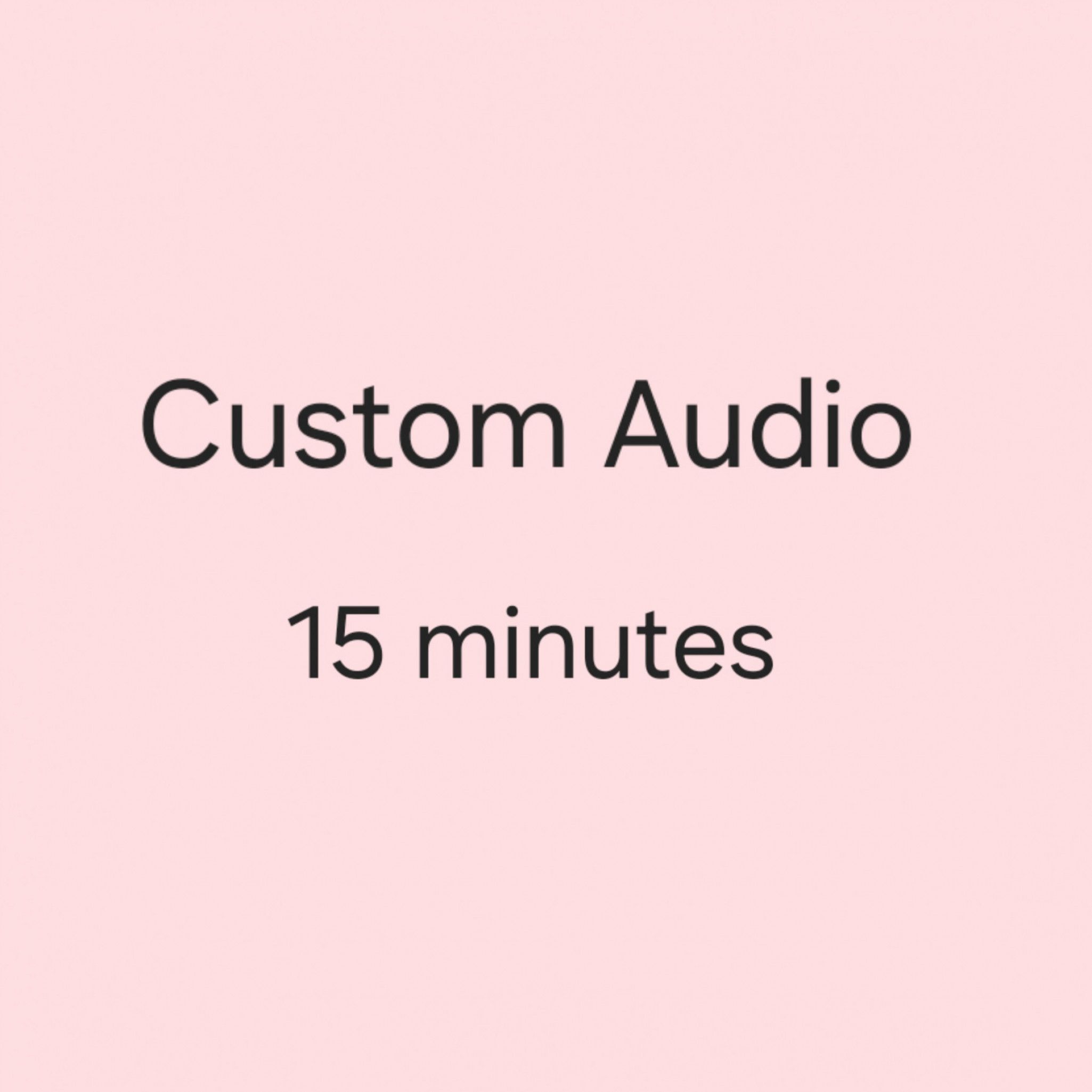 Custom Audio