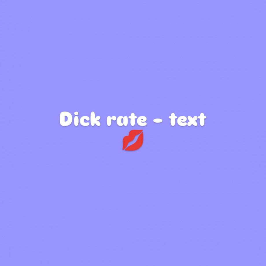 HONEST dick rate