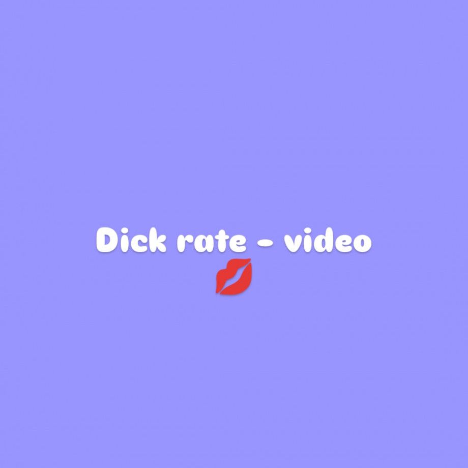 HONEST dick rate
