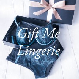Gift me Lingerie