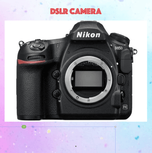 DSLR Camera for better quality