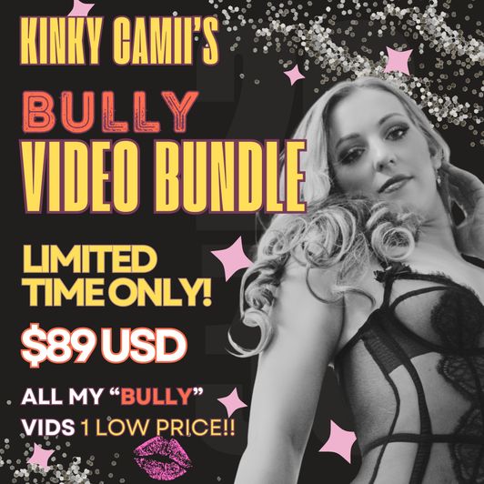 The Kinky Camii BULLY Video Bundle!