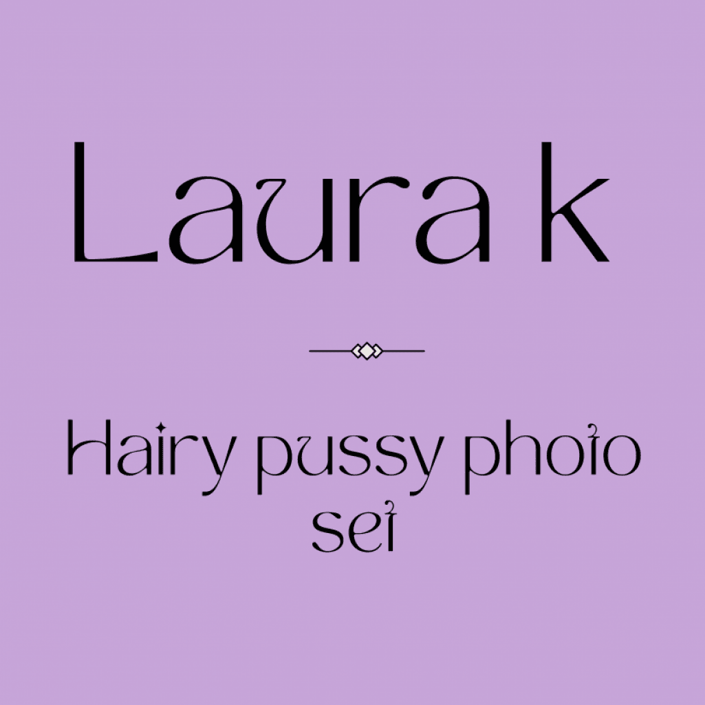 Hairy Pussy Photo Set!