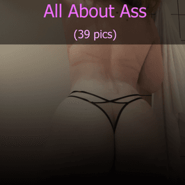 All About Ass Photoset