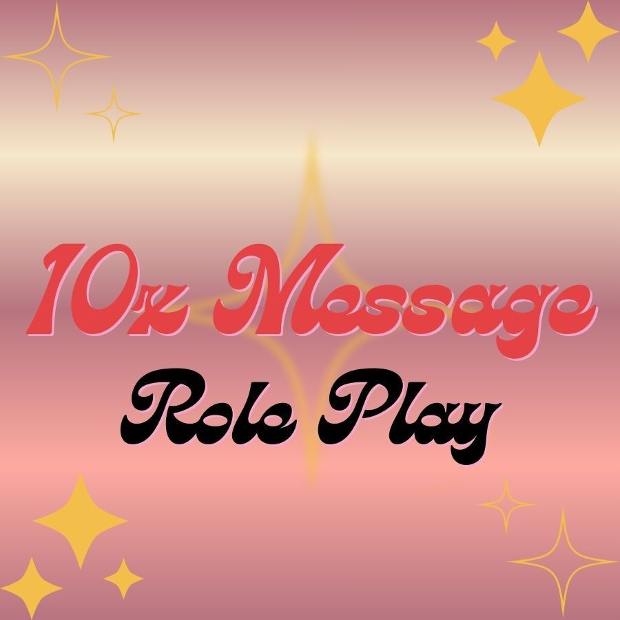 10qty Message Role Play XXXchange