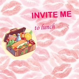 Invite me to lunch