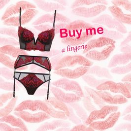 Buy me a lingerie