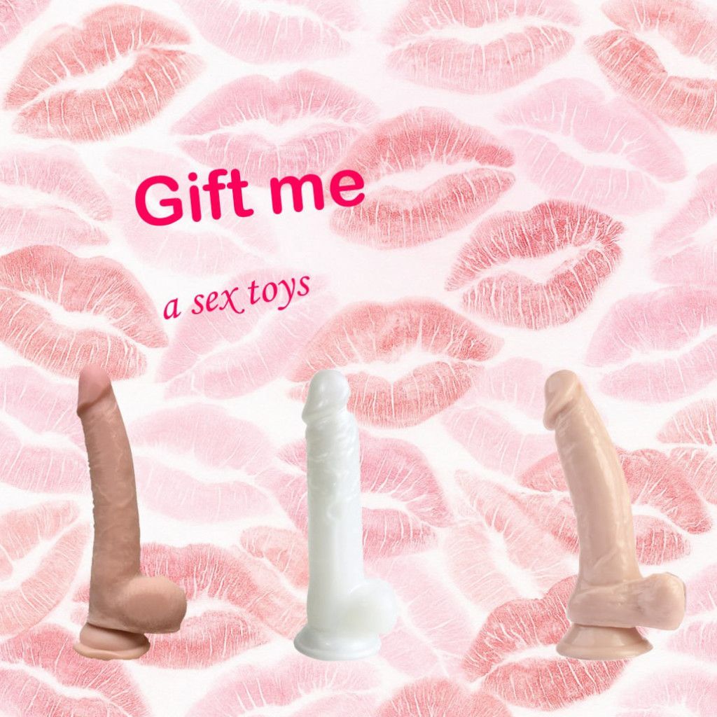 gift me a sex toys