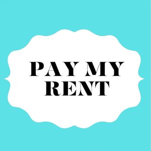 Pay my rent for 1 month