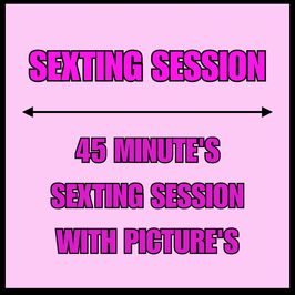 45 Minutes Private Sexting Session with Nude Pics