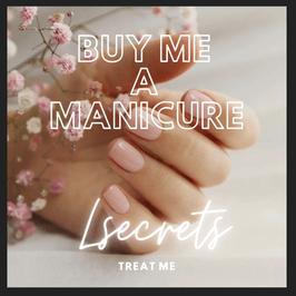 Treat Me To A Manicure