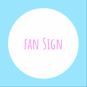 Fan sign