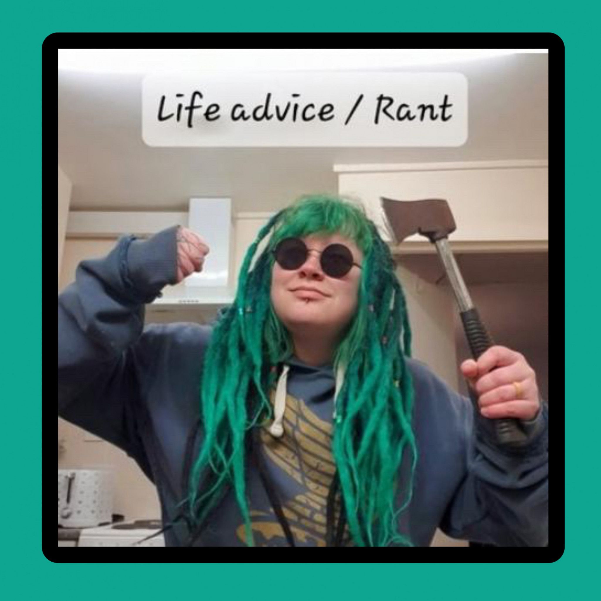 Life advice or rant