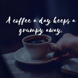 Treat me to my morning coffee