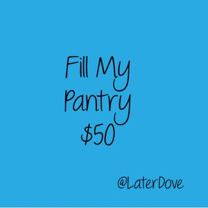 Fill My Pantry with Food