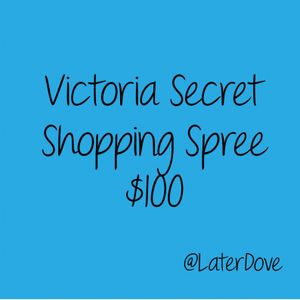 Send me to Victoria Secrets in search of Your Favorites!
