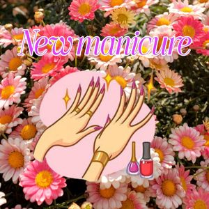 Spoil me with a manicure
