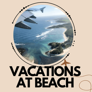 Amazing Travel to the Beach