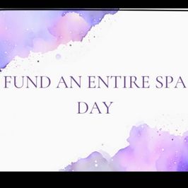 Fund an entire spa day