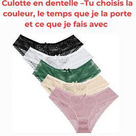 Culotte en dentelle portée  Choisis tout