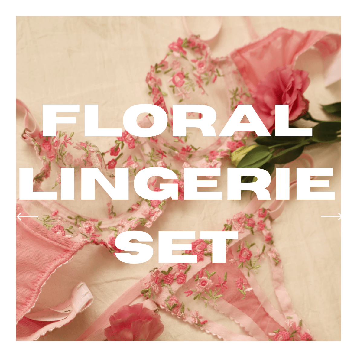 Floral lingerie set and custom video