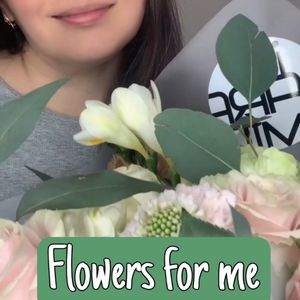 Flowers for me