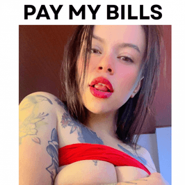 PAY MY BILLS