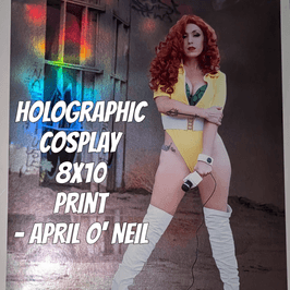 Holographic 8x10 Print April O Neil Cosplay