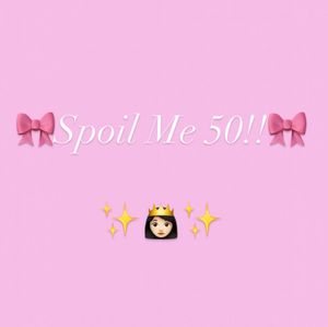 Spoil Me xo