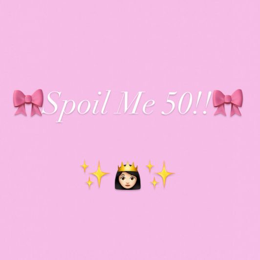 Spoil Me xo