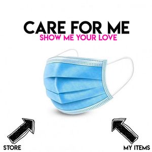 CARE FOR ME Show me your Love