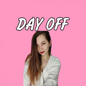 Spoil Me With Day Off