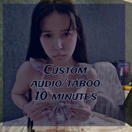 Custom audiotaboo 10 minutes