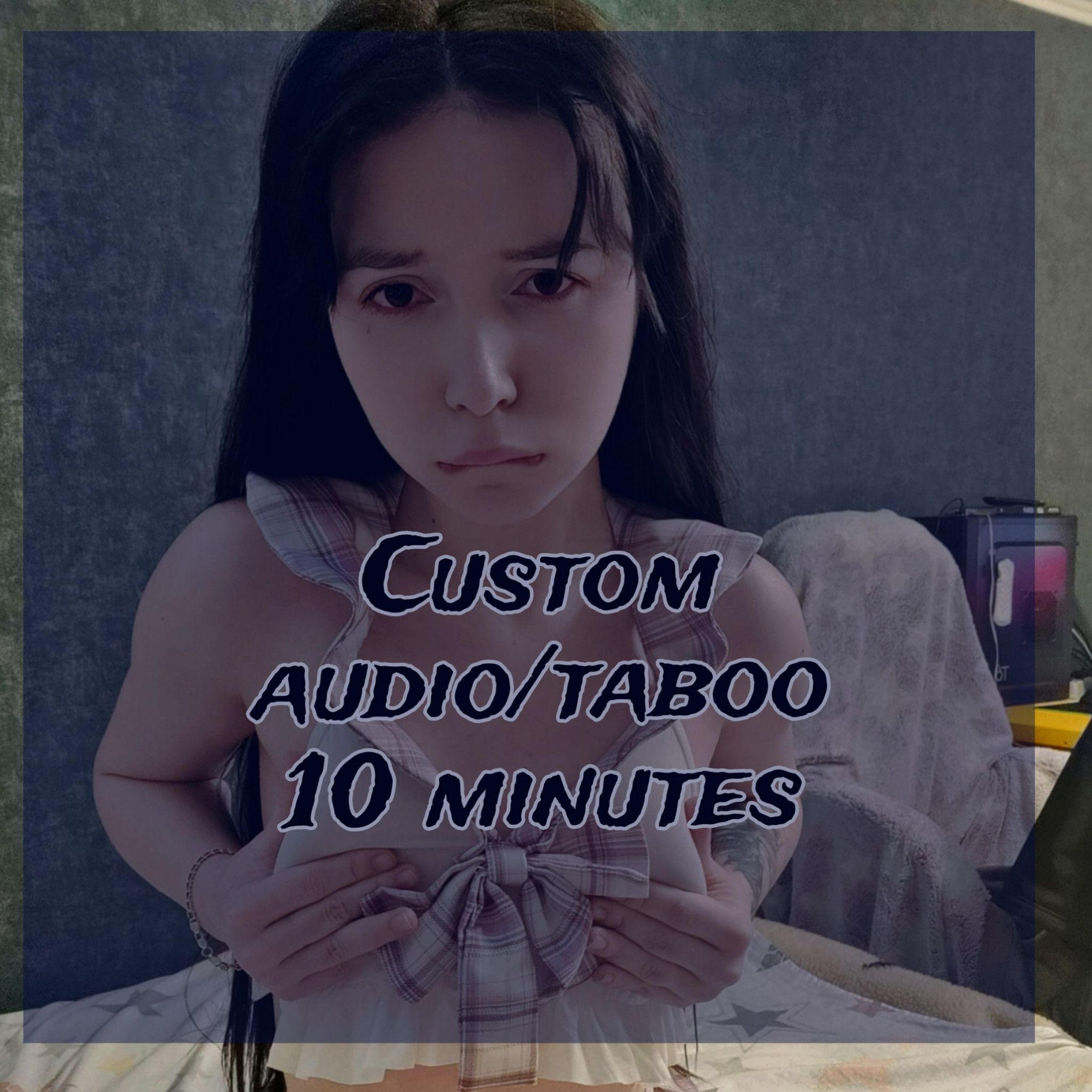 Custom audiotaboo 10 minutes