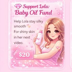 Support Lola: Baby Oil Glow