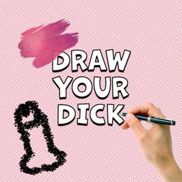 DRAW YOUR DICK