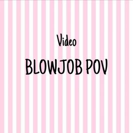 BLOWJOB POV