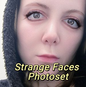 Custom Strange Faces Photoset