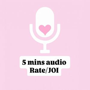 5 min audio Rate or JOI recording
